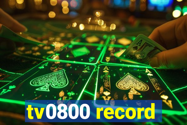 tv0800 record